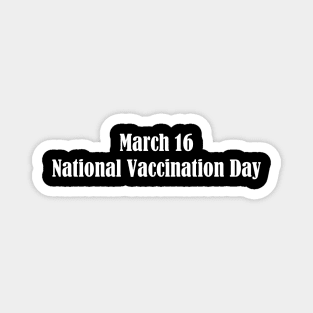 National Vaccination Day Magnet