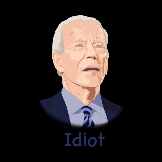 Idiot Joe by 752 Designs