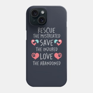 Pet Rescue Volunteers Phone Case