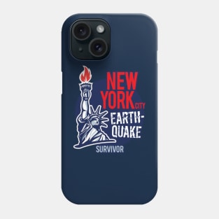 I survived the nys earthquake Phone Case