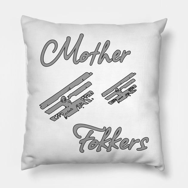 Mother Fokkers [Light Print] Pillow by Wykd_Life