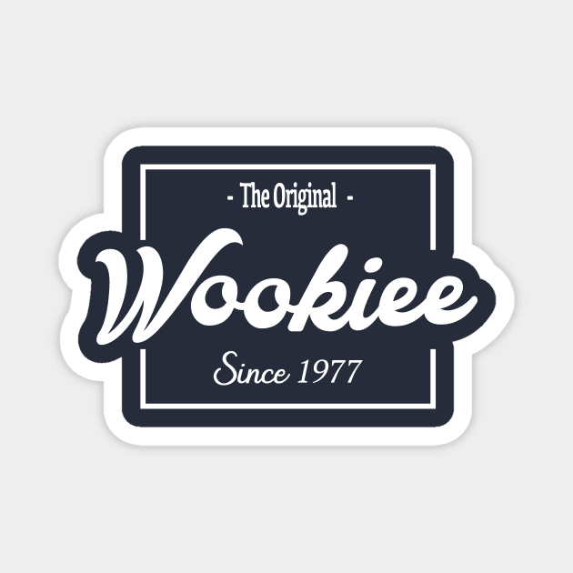 The Original Wookiee - Fan Art Magnet by Chisco Leiton