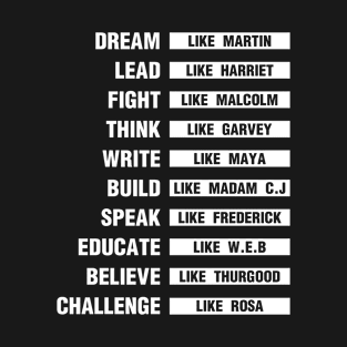 Dream Like Martin - Lead Like Harriet T-Shirt