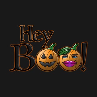 Hey Boo! T-Shirt