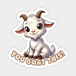 You Goat This Magnet