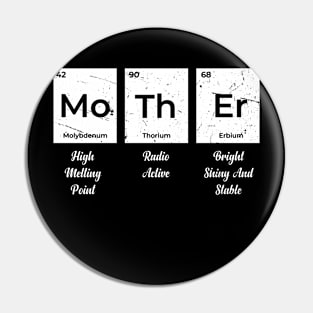 Womens Mother Periodic Table Elements of a Mother's Day Pin