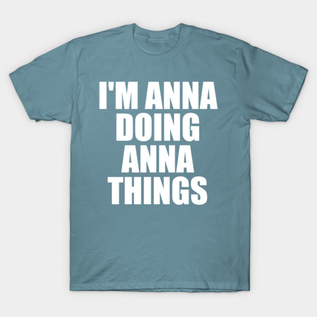 Discover Anna Name - Anna Name - T-Shirt