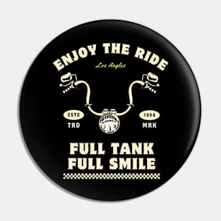 enjoy ride full tank full smile Pin