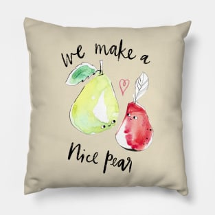 “We make a nice pear” - punny fruit in red and green Pillow