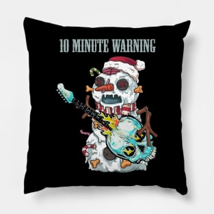 10 MINUTE WARNING BAND Pillow