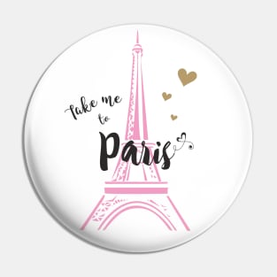 Take me to Paris Pin