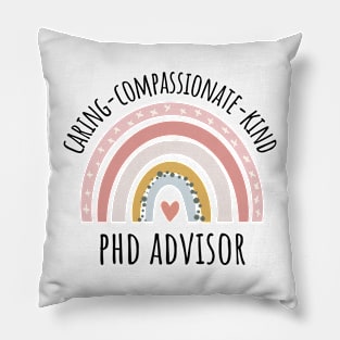 PHD Advisor rainbow pastel Pillow