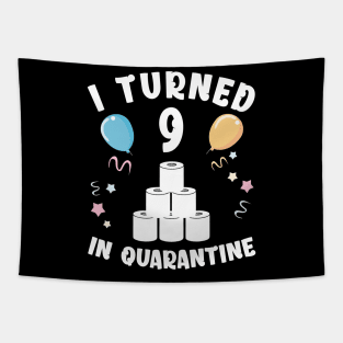 I Turned 9 In Quarantine Tapestry