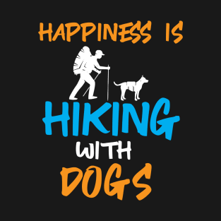Happiness Is Hiking, Outdoors Gift, Camping With Dog T-Shirt