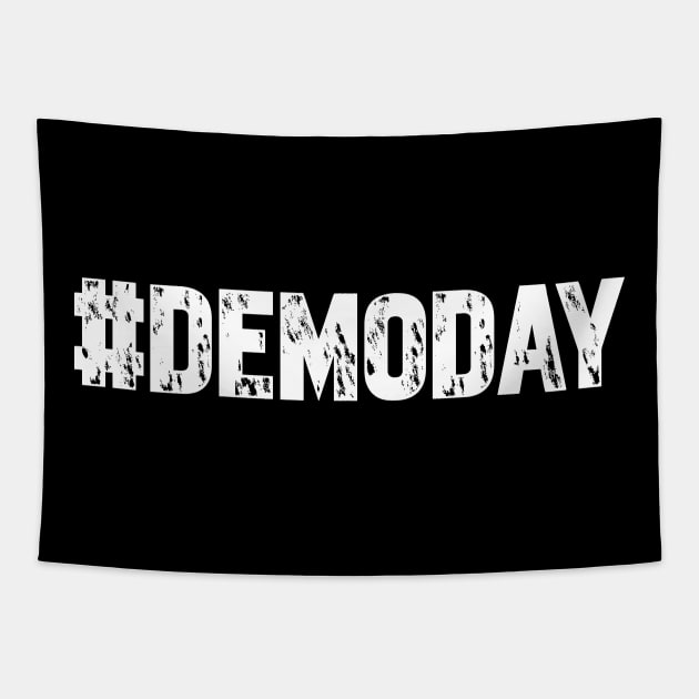 Hashtag DemoDay T-Shirt - Demo Day Gift Tapestry by Ilyashop