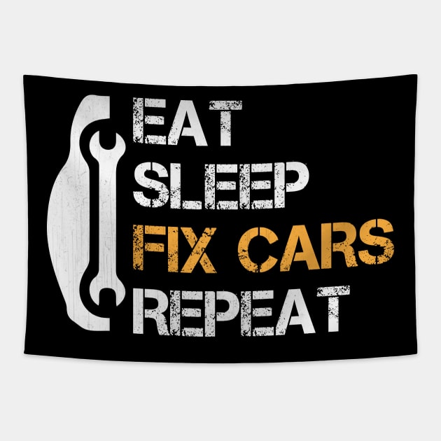 Eat Sleep Fix Cars Repeat Auto Mechanic Gift Tapestry by TheLostLatticework