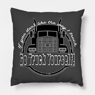 Go Truck Yourself Pillow