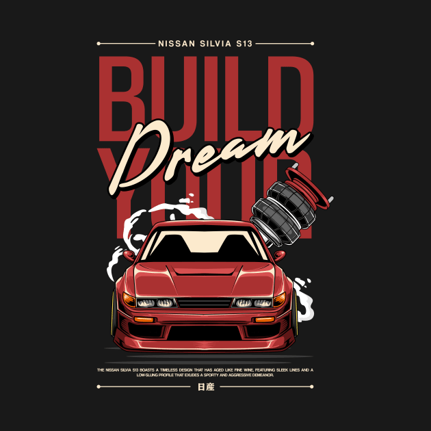 Build Your Dream Silvia SR13 by Harrisaputra