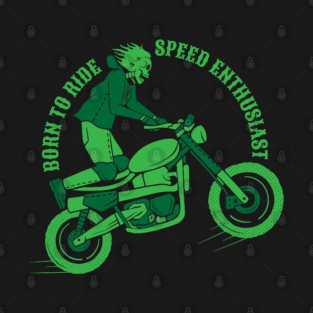 Born to ride motorcycle retro design by noorshine