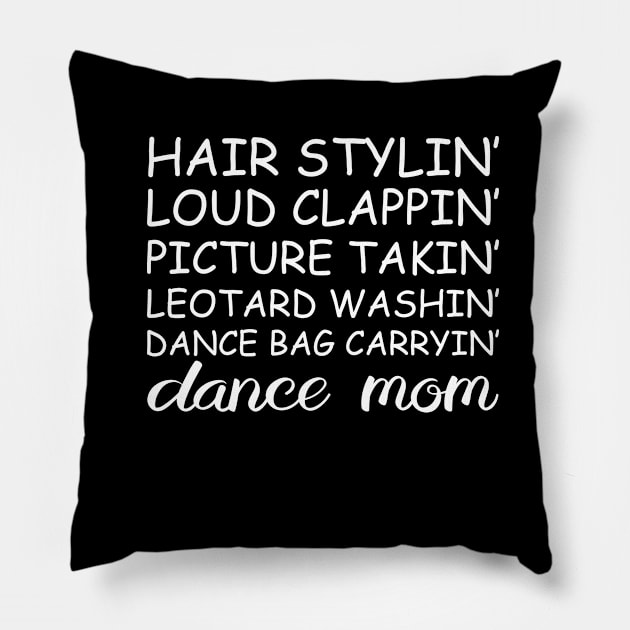 Dance Mom Funny Dancing Saying Mother's Day Cute Dance Lover Pillow by Nisrine