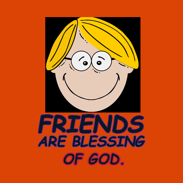 Friends are blessing of God. by CharmingCreator