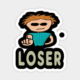 Loser Magnet