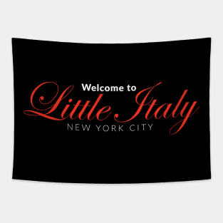 Welcome to Little Italy, New York Tapestry