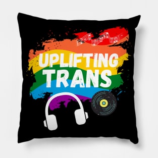 Uplifting Trance LGBTQI+ Edition Beautiful Trans Music Lover Gift Pillow