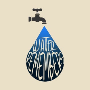 Water Remembers T-Shirt