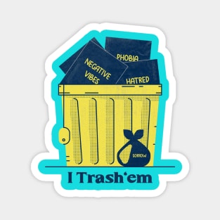 Mental Health Awareness-I trash'em Magnet