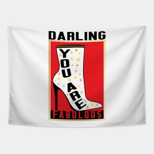 Darling You Are Fabulous Tapestry