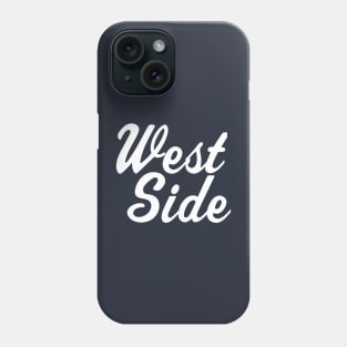 West Side Script Phone Case