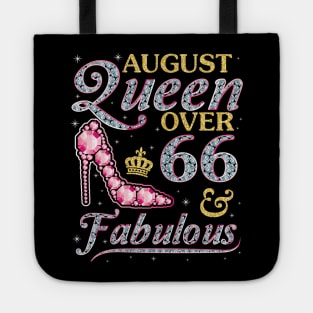 August Queen Over 66 Years Old And Fabulous Born In 1954 Happy Birthday To Me You Nana Mom Daughter Tote
