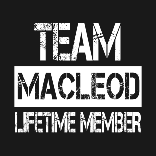 Macleod Name Team Macleod Lifetime Member T-Shirt