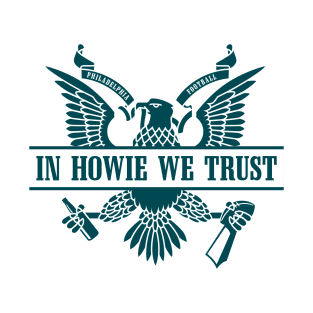 In Howie We Trust - White/Teal T-Shirt