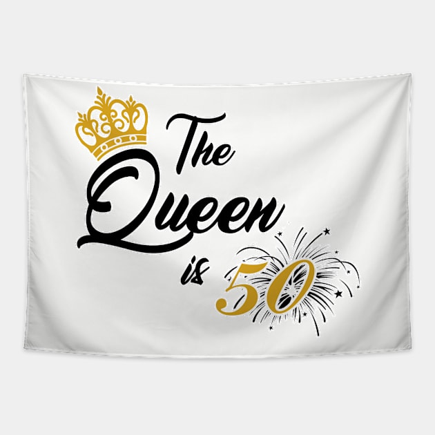 The queen is 50. 50th Birthday gift for fifty years old. Perfect present for mom mother dad father friend him or her Tapestry by SerenityByAlex