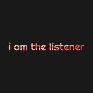 The Listener T-Shirt