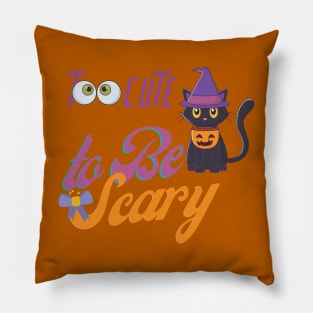 Too Cute to Be Scary Pillow