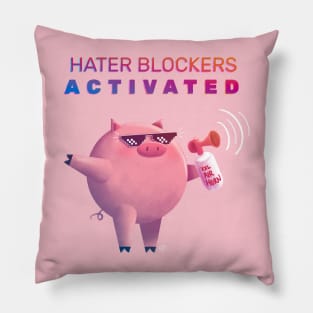 Hater Blockers Activated Pillow