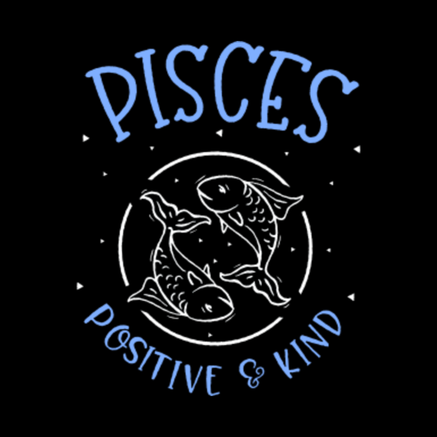 PISCES POSITIVE AND KIND - Pisces - Tapestry | TeePublic