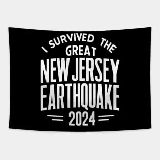 I Survived the Great New Jersey NYC Earthquake 2024 Tapestry