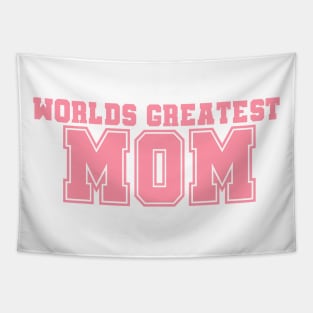 Worlds Greatest Mom Tapestry