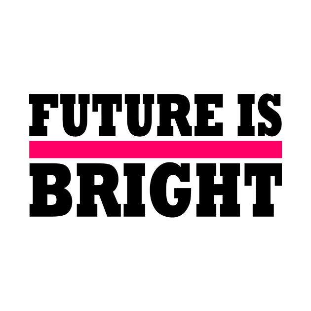 the future is bright by Milaino