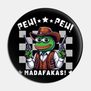 pew pew madafakas Pin