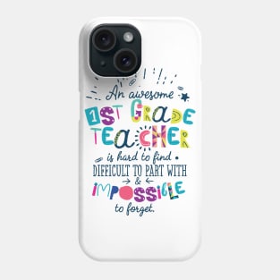 An Awesome 1st Grade Teacher Gift Idea - Impossible to forget Phone Case