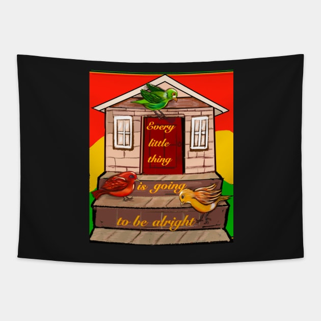 Every little thing is going to be alright Rasta colours colors Tapestry by Artonmytee