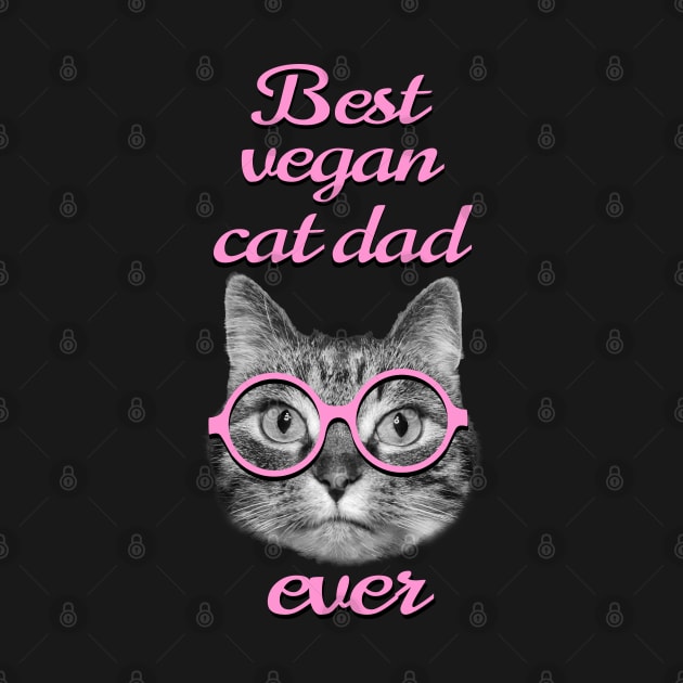 Best vegan cat dad ever by Purrfect