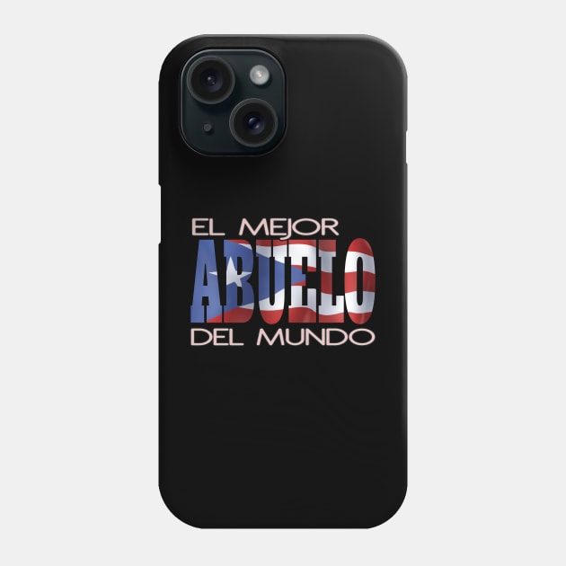 El Mejor Abuelo Del Mundo Puerto Rico Flag Puerto Rican Pride Phone Case by Envision Styles
