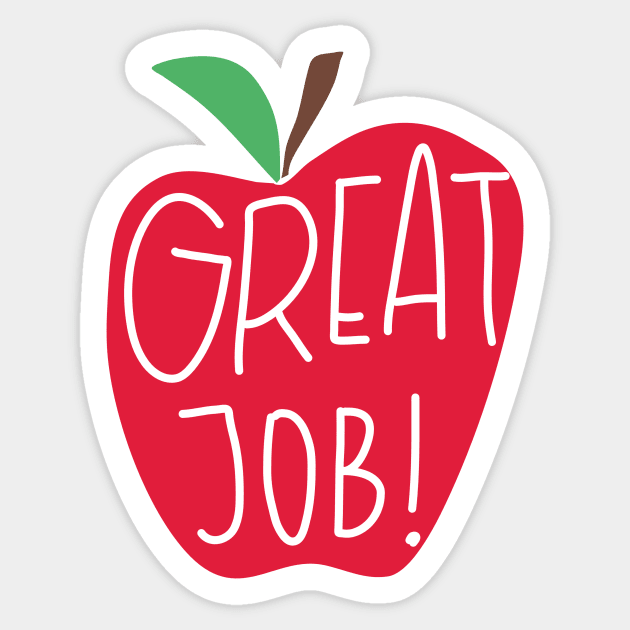 Good Job Great Job Sticker for Sale by AimarsKloset