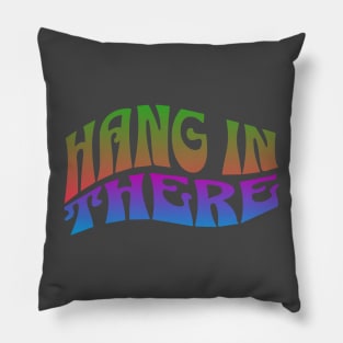 Hang in There Wavy Retro Pillow